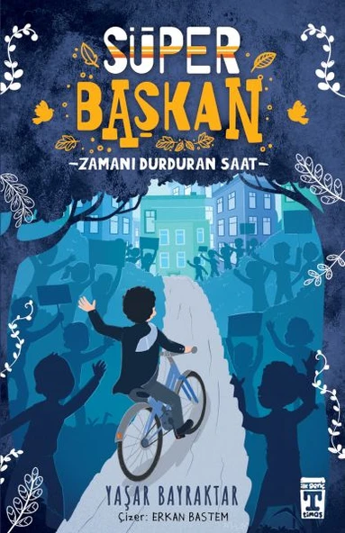 Süper Başkan - Zamanı Durduran Saat ürün görseli 1