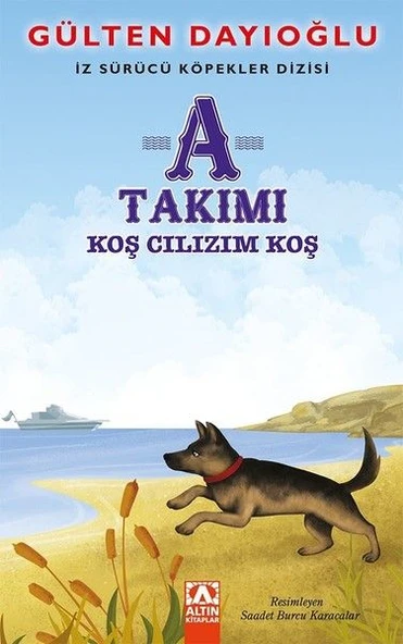 A Takımı - Koş Cılızım Koş - İz Sürücü Köpekler Dizisi 4 ürün görseli 1