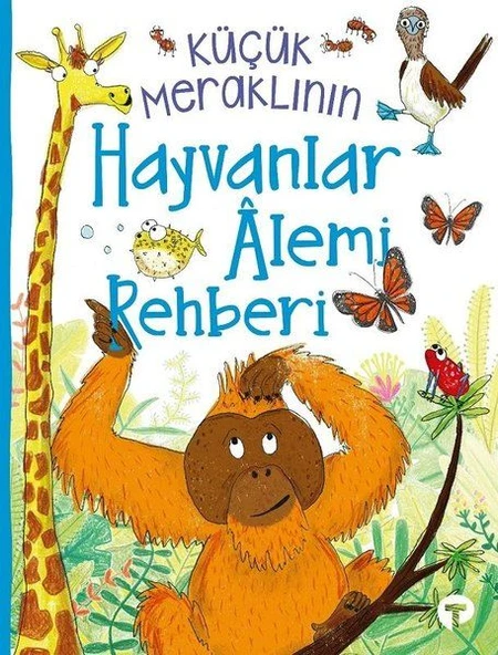 Küçük Meraklının Hayvanlar Alemi Rehberi ürün görseli 1