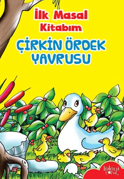 İlk Masal Kitabım - Çirkin Ördek Yavrusu ürün görseli 1