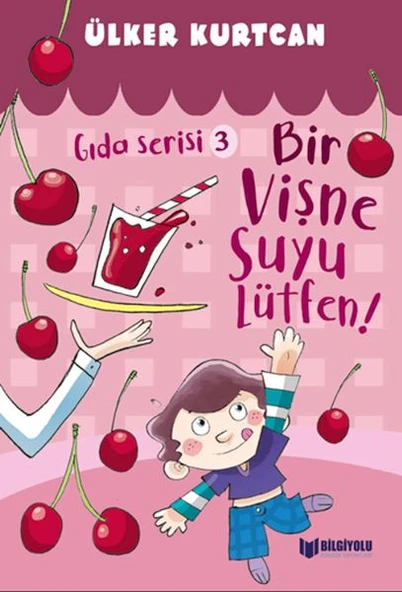 Gıda Serisi 3 - Bir Vişne Suyu Lütfen ürün görseli 1