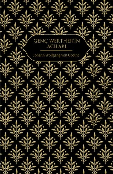 Genç Werther'in Acıları (Altın Yaldızlı - Ciltli) ürün görseli 1