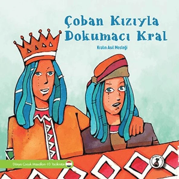 Çoban Kızıyla Dokumacı Kral - Kralın Asıl Mesleği ürün görseli 1