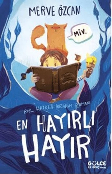 En Hayırlı Hayır & Bir Hazreti İbrahim Romanı ürün görseli 1