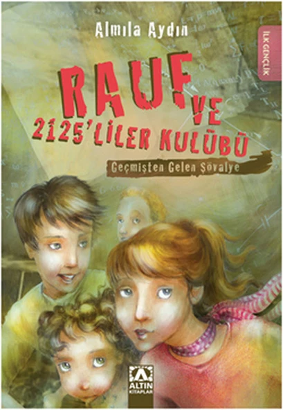Geçmişten Gelen Şövalye / Rauf ve 2125'liler Kulübü ürün görseli 1