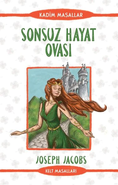 Sonsuz Hayat Ovası - Kadim Masallar - Kelt Masalları ürün görseli 1