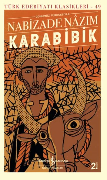 Karabibik (Günümüz Türkçesiyle) - Türk Edebiyatı Klasikleri ürün görseli 1