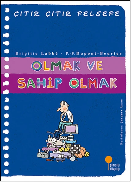 Çıtır Çıtır Felsefe 27 - Olmak ve Sahip Olmak ürün görseli 1