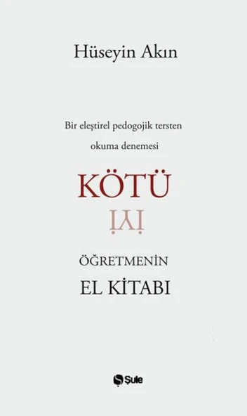 Kötü Öğretmenin El Kitabı ürün görseli 1