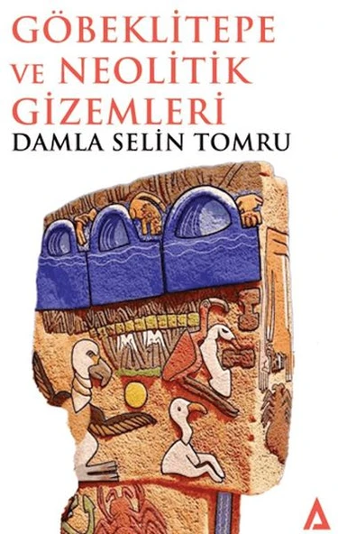 Göbeklitepe ve Neolitik Gizemleri ürün görseli 1