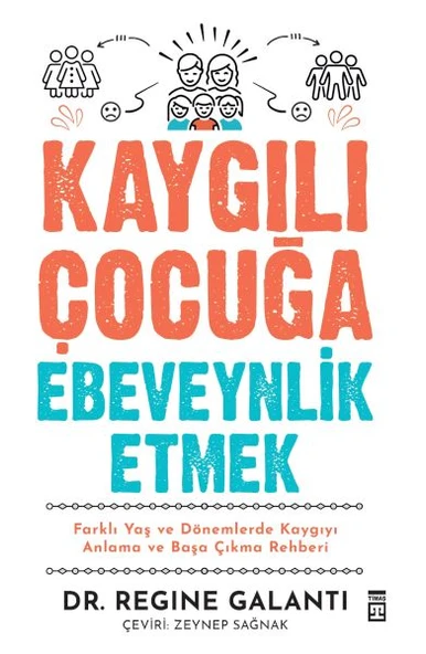 Kaygılı Çocuğa Ebeveynlik Etmek ürün görseli 1