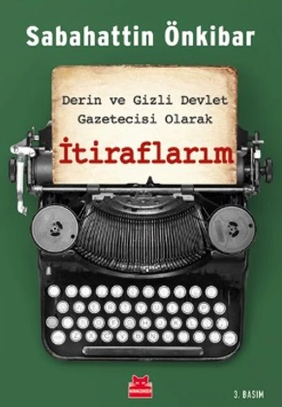 İtiraflarım - Derin ve Gizli Devlet Gazetecisi Olarak ürün görseli 1