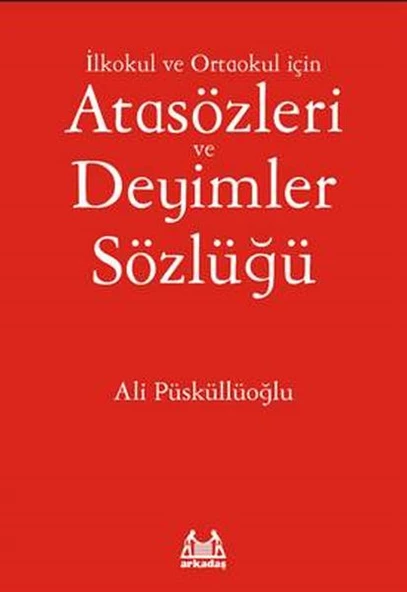 İlköğretim İçin Atasözleri ve Deyimler Sözlüğü ürün görseli 1