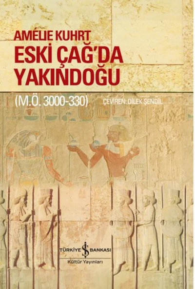 Eski Çağ’Da Yakındoğu (M.Ö. 3000-330) – Ciltli ürün görseli 1