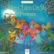 Dünyaca Ünlü Eserler - Dans Eden On İki Prenses ürün görseli 1