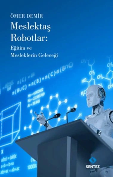 Meslektaş Robotlar Eğitim ve Mesleklerin Geleceği ürün görseli 1