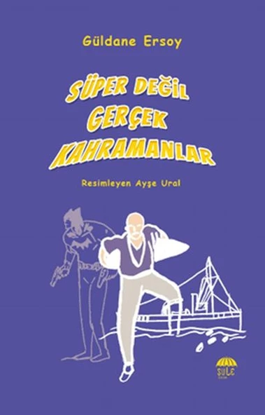 Süper Değil Gerçek Kahramanlar ürün görseli 1