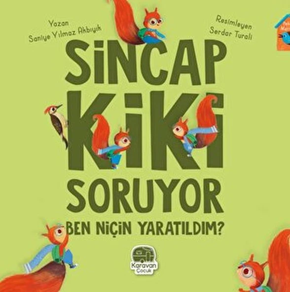 Sincap Kiki Soruyor Ben Niçin Yaratıldım ürün görseli 1