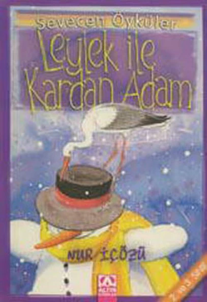 Leylek ile Kardan Adam - Sevecen Öyküler ürün görseli 1