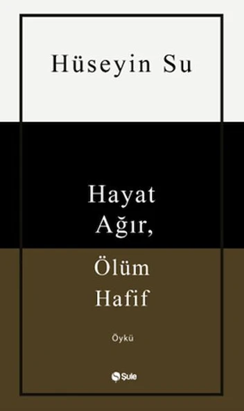 Hayat Ağır, Ölüm Hafif ürün görseli 1
