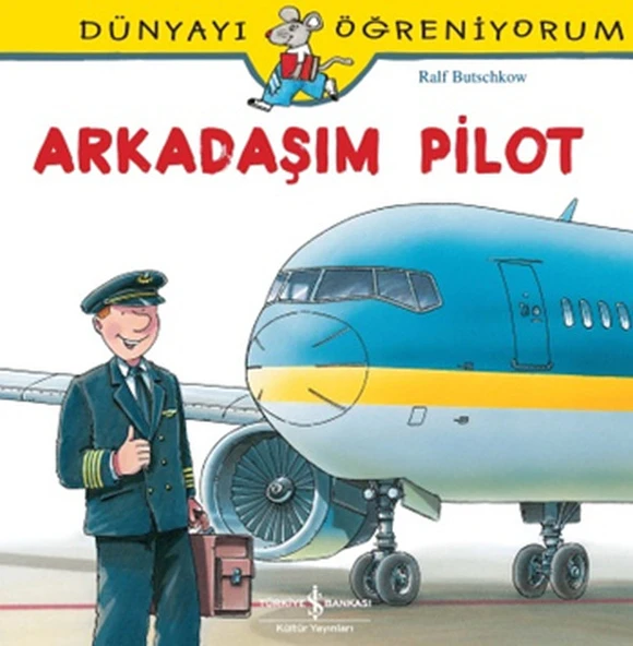Dünyayı Öğreniyorum - Arkadaşım Pilot ürün görseli 1