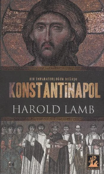 Konstantinapol  Bir İmparatorluğun Doğuşu ürün görseli 1
