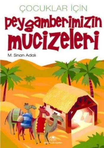 Çocuklar İçin Peygamberimizin Mucizeleri ürün görseli 1