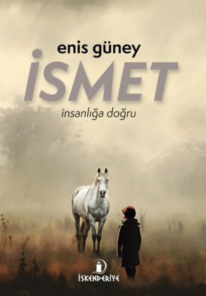 İsmet – İnsanlığa Doğru ürün görseli 1