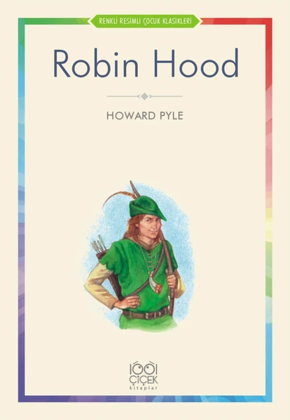 Robin Hood - Renkli Resimli Çocuk Klasikleri ürün görseli 1