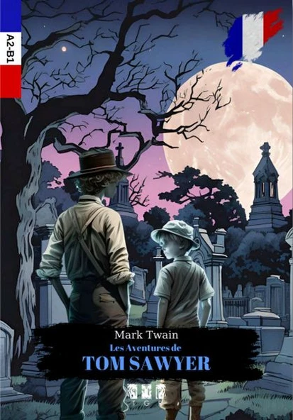 Les Aventures De Tom Sawyer (Fransızca) ürün görseli 1