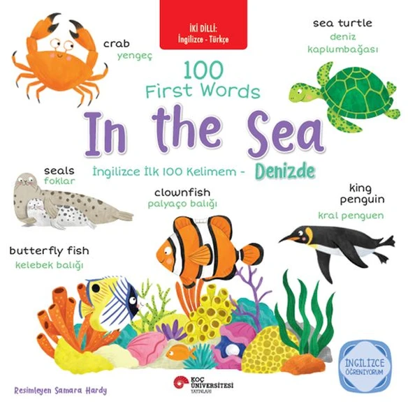 İki Dilli İngilizce-Türkçe 100 Fırst Words- In The Sea-İngilizce İlk 100 Kelimem- Denizde İngilizce ürün görseli 1