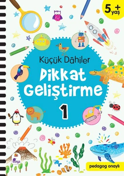 Küçük Dahiler Dikkat Geliştirme 1 - 5+ Yaş (Pedagog Onaylı) ürün görseli 1