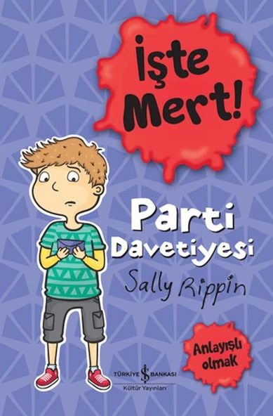 İşte Mert! – Parti Davetiyesi – Anlayışlı Olmak ürün görseli 1