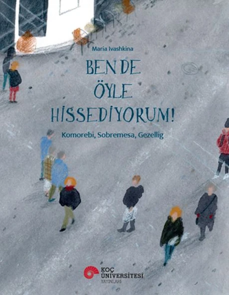 Ben De Öyle Hissediyorum! Komorebı, Sobremesa, Gezellıg ürün görseli 1