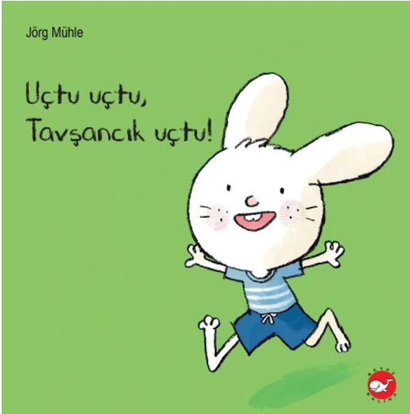 Uçtu Uçtu, Tavşancık Uçtu! ürün görseli 1