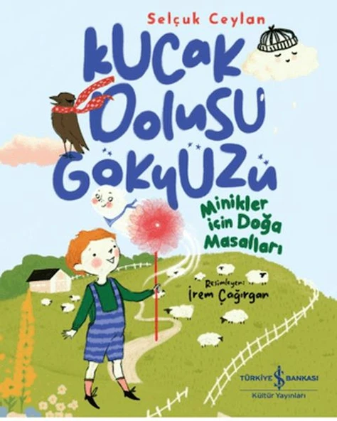 Kucak Dolusu Gökyüzü - Minikler İçin Doğa Masalları ürün görseli 1
