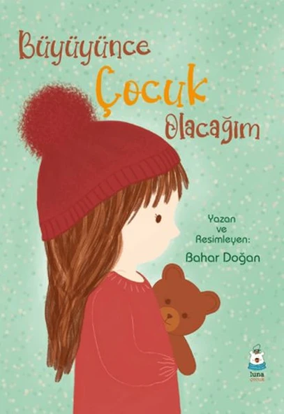 Büyüyünce Çocuk Olacağım ürün görseli 1