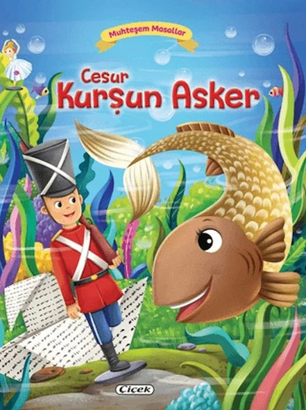 Muhteşem Masallar - Cesur Kurşun Asker ürün görseli 1