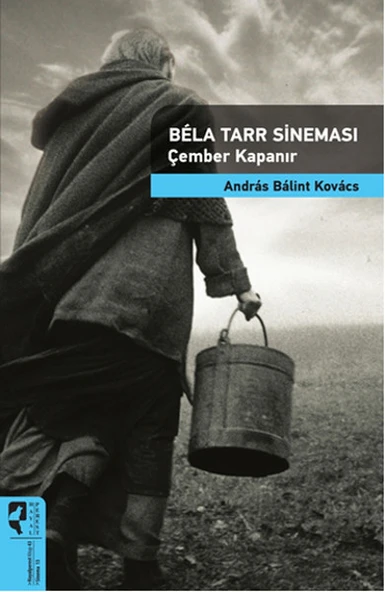 Bela Tarr Sineması Çember Kapanır / Sinema Kuramları 13 ürün görseli 1