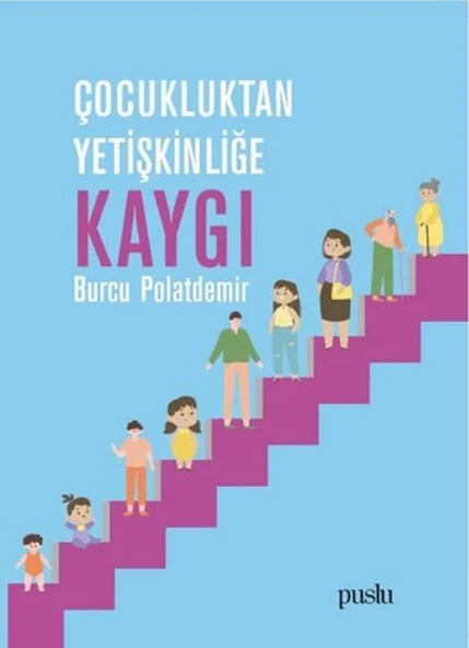 Çocukluktan Yetişkinliğe Kaygı ürün görseli 1