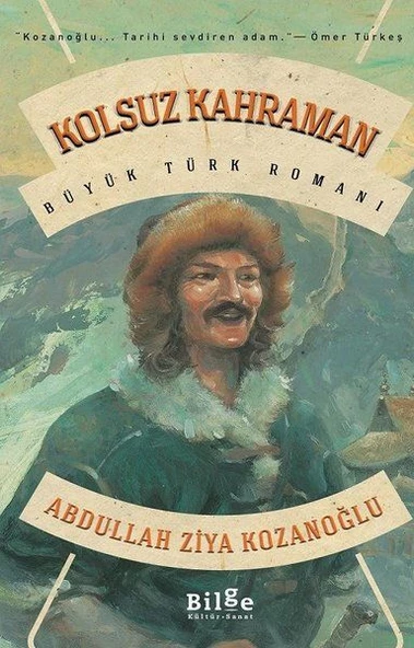 Kolsuz Kahraman - Büyük Türk Romanı ürün görseli 1