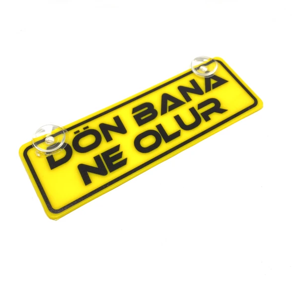 Dön Bana Ne Olur Yazılı Sarı Dekor Plaka Vantuzlu Cam Süsü 22x7.5cm ürün görseli 1
