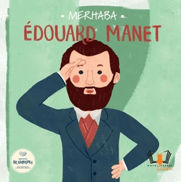 Merhaba Edouard Manet Sanatçıyla İlk Buluşma ürün görseli 1