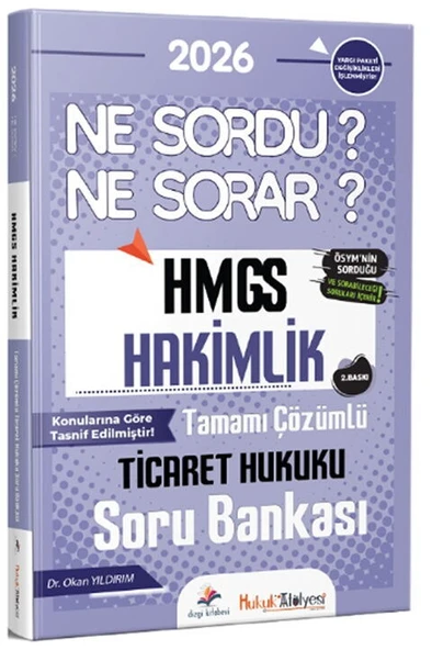 Dizgi Kitap 2026 Hukuk Atölyesi HMGS Hakimlik Ticaret Hukuku Ne Sordu Ne Sorar Soru Bankası ürün görseli 1
