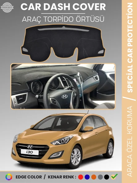 HYUNDAİ İ30 (2012-2016) Torpido Örtüsü Ön Göğüs Koruma Araca Özel UV Koruma ürün görseli 1