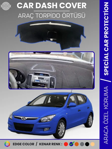 HYUNDAİ İ30 (2007-2012) Torpido Örtüsü Ön Göğüs Koruma Araca Özel UV Koruma ürün görseli 1