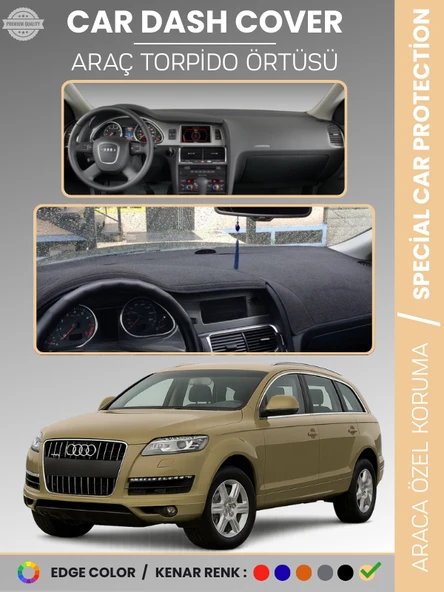 AUDI Q7 (2005-2015) Torpido Örtüsü Ön Göğüs Koruma Torpido Koruma Araca Özel Kaymaz Kolay Montaj ürün görseli 1