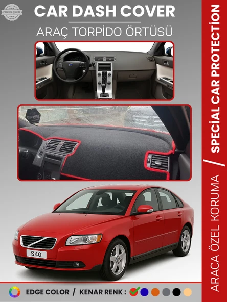 VOLVO S40 (2008-2012) Torpido Örtüsü Ön Göğüs Koruma Torpido Koruma Tam Uyum Araca Özel UV Koruma ürün görseli 1