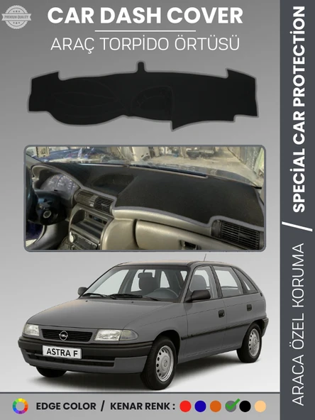 OPEL ASTRA F (1991-1998) AİRBAGSİZ Torpido Örtüsü Ön Göğüs Koruma Torpido Koruma Tam Uyum Özel Kesim ürün görseli 1