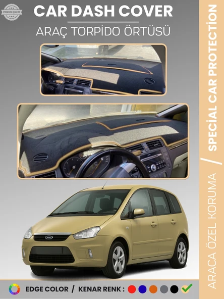 FORD C-MAX UZUN KAPAKLI (2003-2010) Torpido Örtüsü  Araca Özel Tam Uyum Kaymaz Kolay Montaj ürün görseli 1